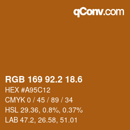 カラーコード: RGB 169 92.2 18.6 | qconv.com