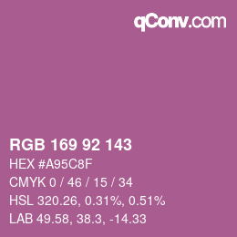 颜色代码: RGB 169 92 143 | qconv.com