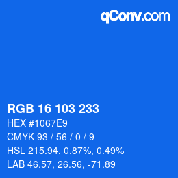 カラーコード: RGB 16 103 233 | qconv.com