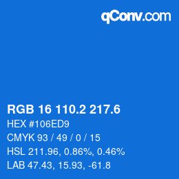 カラーコード: RGB 16 110.2 217.6 | qconv.com