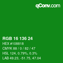 Color code: RGB 16 136 24 | qconv.com
