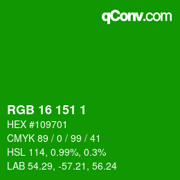 カラーコード: RGB 16 151 1 | qconv.com