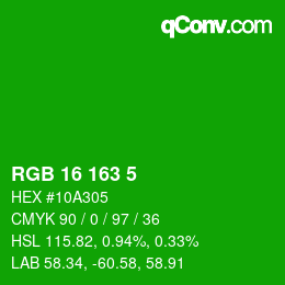 カラーコード: RGB 16 163 5 | qconv.com