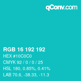 カラーコード: RGB 16 192 192 | qconv.com