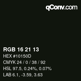 Color code: RGB 16 21 13 | qconv.com