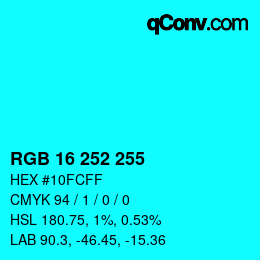 Color code: RGB 16 252 255 | qconv.com