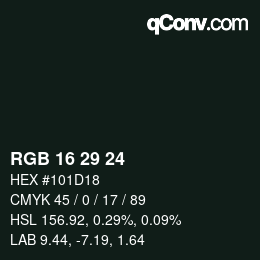 カラーコード: RGB 16 29 24 | qconv.com