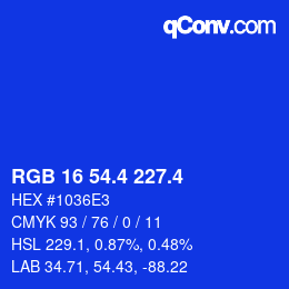 カラーコード: RGB 16 54.4 227.4 | qconv.com