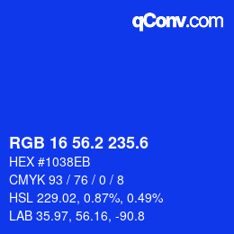 カラーコード: RGB 16 56.2 235.6 | qconv.com
