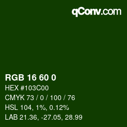 カラーコード: RGB 16 60 0 | qconv.com
