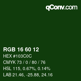 カラーコード: RGB 16 60 12 | qconv.com