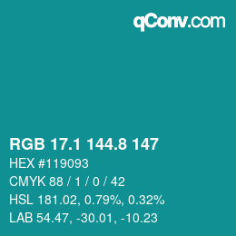カラーコード: RGB 17.1 144.8 147 | qconv.com