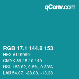 カラーコード: RGB 17.1 144.8 153 | qconv.com