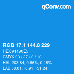 カラーコード: RGB 17.1 144.8 229 | qconv.com