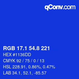 カラーコード: RGB 17.1 54.8 221 | qconv.com