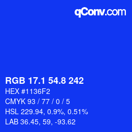 カラーコード: RGB 17.1 54.8 242 | qconv.com