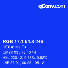カラーコード: RGB 17.1 54.8 246 | qconv.com