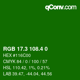 カラーコード: RGB 17.3 108.4 0 | qconv.com
