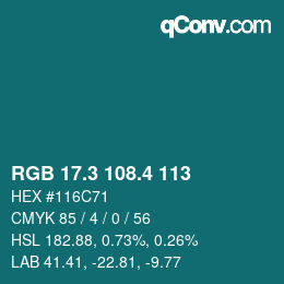 カラーコード: RGB 17.3 108.4 113 | qconv.com