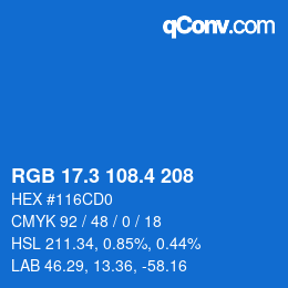 カラーコード: RGB 17.3 108.4 208 | qconv.com