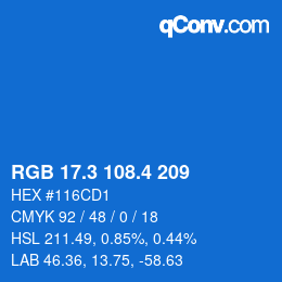 カラーコード: RGB 17.3 108.4 209 | qconv.com