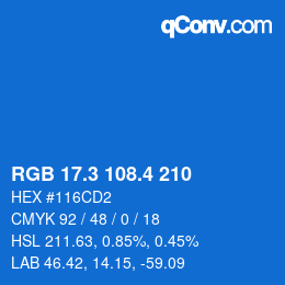 カラーコード: RGB 17.3 108.4 210 | qconv.com
