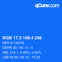 カラーコード: RGB 17.3 108.4 246 | qconv.com