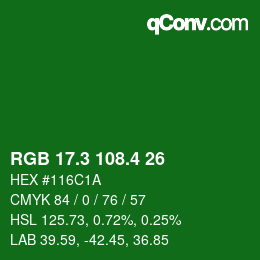 カラーコード: RGB 17.3 108.4 26 | qconv.com
