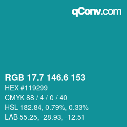 カラーコード: RGB 17.7 146.6 153 | qconv.com
