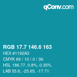 カラーコード: RGB 17.7 146.6 163 | qconv.com