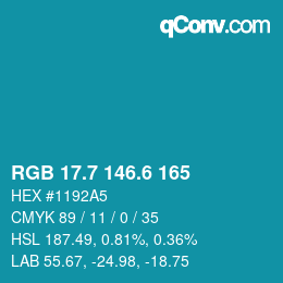 カラーコード: RGB 17.7 146.6 165 | qconv.com
