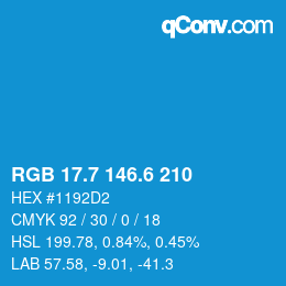 カラーコード: RGB 17.7 146.6 210 | qconv.com