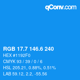 カラーコード: RGB 17.7 146.6 240 | qconv.com