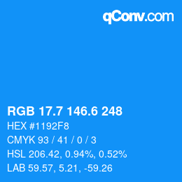カラーコード: RGB 17.7 146.6 248 | qconv.com