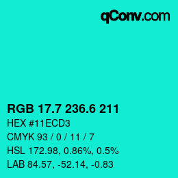 カラーコード: RGB 17.7 236.6 211 | qconv.com