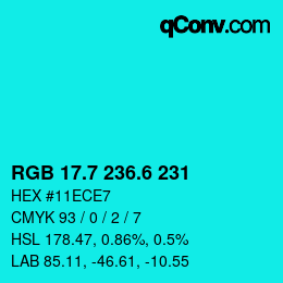 カラーコード: RGB 17.7 236.6 231 | qconv.com