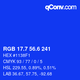 カラーコード: RGB 17.7 56.6 241 | qconv.com