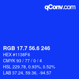 カラーコード: RGB 17.7 56.6 246 | qconv.com