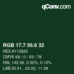 カラーコード: RGB 17.7 56.6 32 | qconv.com