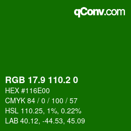 カラーコード: RGB 17.9 110.2 0 | qconv.com