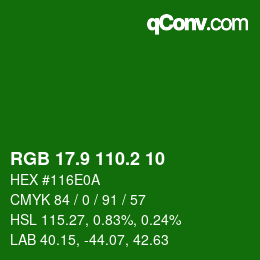 カラーコード: RGB 17.9 110.2 10 | qconv.com