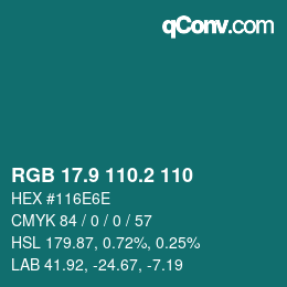 カラーコード: RGB 17.9 110.2 110 | qconv.com
