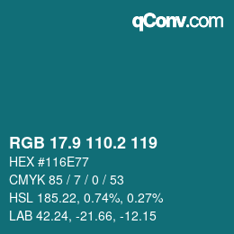 カラーコード: RGB 17.9 110.2 119 | qconv.com
