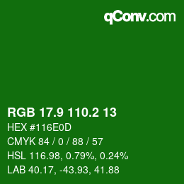 カラーコード: RGB 17.9 110.2 13 | qconv.com