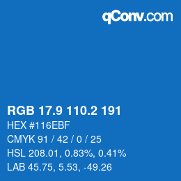 Color code: RGB 17.9 110.2 191 | qconv.com