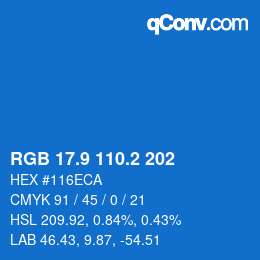 カラーコード: RGB 17.9 110.2 202 | qconv.com
