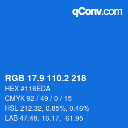 Color code: RGB 17.9 110.2 218 | qconv.com