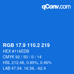 カラーコード: RGB 17.9 110.2 219 | qconv.com
