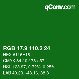 カラーコード: RGB 17.9 110.2 24 | qconv.com