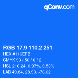 Color code: RGB 17.9 110.2 251 | qconv.com